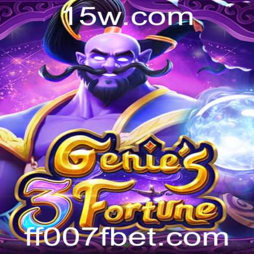 Descubra o Mundo de Genie3Fortune: O Jogo de Apostas do Momento com ff007f bet